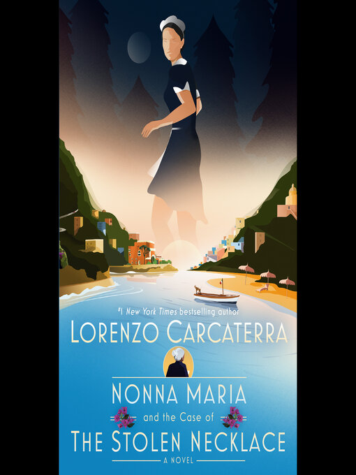 Title details for Nonna Maria and the Case of the Stolen Necklace by Lorenzo Carcaterra - Available